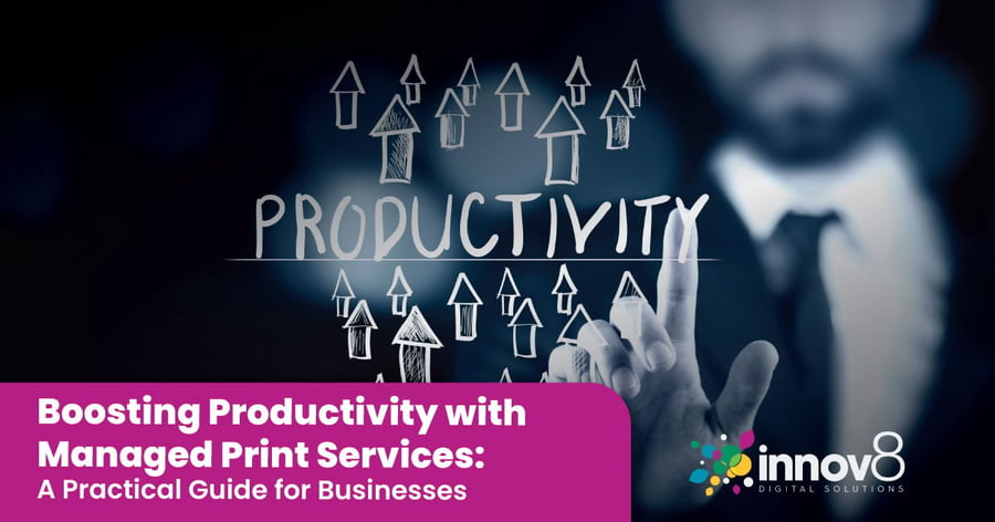Boosting Productivity with Managed Print Services: A Practical Guide for Businesses