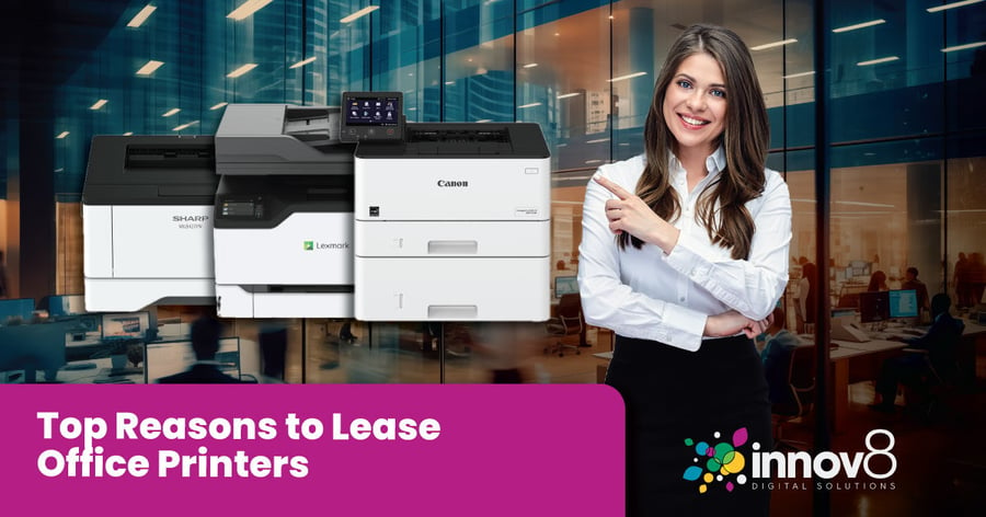 Top Reasons to Lease Office Printers